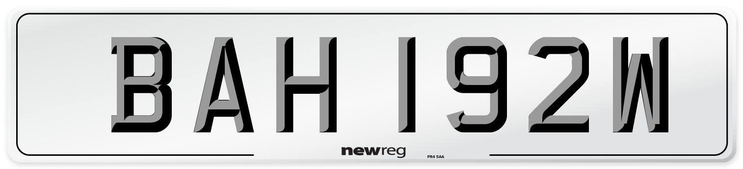 BAH 192W Number Plate from New Reg
